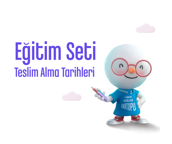 Eğitim seti dağıtım tarihleri